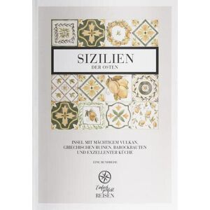 Martin Büchele - Sizilien - der Osten: Insel mit mächtigen Vulkan, griechischen Ruinen, Barockbauten und exzellenter Küche - Preis vom 15.06.2026 05:30:30 h Martin Büchele - Sizilien - der Osten: Insel mit mächtigen Vulkan, griechischen Ruinen, Barockbauten und exzellenter Küche - Preis vom 15.06.2026 05:30:30 h