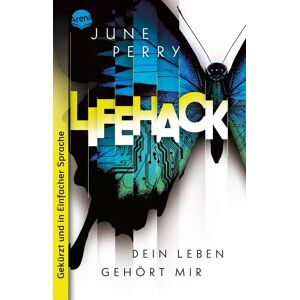 June Perry - LifeHack. Dein Leben gehört mir: Ausgabe in Einfacher Sprache: Thriller über einen Kampf zwischen einer KI und einer Schülerin und dem Platz in ihrem ... Jahren (Schullektüren in Einfacher Sprache) - Preis vom 14.06.2026 05:24:48 h June Perry - LifeHack. Dein Leben gehört mir: Ausgabe in Einfacher Sprache: Thriller über einen Kampf zwischen einer KI und einer Schülerin und dem Platz in ihrem ... Jahren (Schullektüren in Einfacher Sprache) - Preis vom 14.06.2026 05:24:48 h