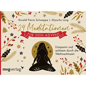 Schweppe, Ronald Pierre - 24 Meditationen für den Advent: Entspannt und achtsam durch die Weihnachtszeit - Preis vom 11.06.2026 05:43:19 h Schweppe, Ronald Pierre - 24 Meditationen für den Advent: Entspannt und achtsam durch die Weihnachtszeit - Preis vom 11.06.2026 05:43:19 h