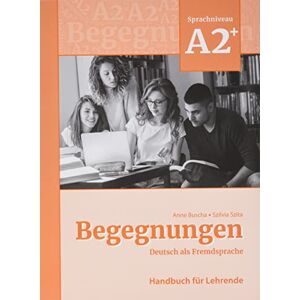Anne Buscha - Begegnungen Deutsch als Fremdsprache A2+: Handbuch für Lehrende - Preis vom 12.06.2026 05:40:31 h Anne Buscha - Begegnungen Deutsch als Fremdsprache A2+: Handbuch für Lehrende - Preis vom 12.06.2026 05:40:31 h