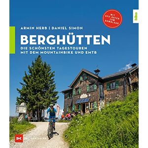 Armin Herb - Berghütten: Die schönsten Tagestouren mit dem Mountainbike und EMTB - Preis vom 14.06.2026 05:24:48 h Armin Herb - Berghütten: Die schönsten Tagestouren mit dem Mountainbike und EMTB - Preis vom 14.06.2026 05:24:48 h