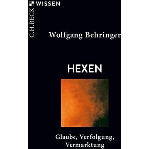 Behringer Hexen: Glaube, Verfolgung, Vermarktung (Beck'sche Reihe) - Preis vom 10.06.2026 05:35:22 h Behringer Hexen: Glaube, Verfolgung, Vermarktung (Beck'sche Reihe) - Preis vom 10.06.2026 05:35:22 h