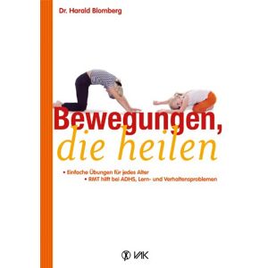 Blomberg Bewegungen, die heilen: Einfache Übungen für jedes Alter. RMT hilft bei ADHS, Lern- und Verhaltensproblemen - Preis vom 14.06.2026 05:24:48 h Blomberg Bewegungen, die heilen: Einfache Übungen für jedes Alter. RMT hilft bei ADHS, Lern- und Verhaltensproblemen - Preis vom 14.06.2026 05:24:48 h