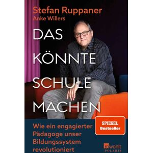 Stefan Ruppaner - Das könnte Schule machen: Wie ein engagierter Pädagoge unser Bildungssystem revolutioniert - Preis vom 14.06.2026 05:24:48 h Stefan Ruppaner - Das könnte Schule machen: Wie ein engagierter Pädagoge unser Bildungssystem revolutioniert - Preis vom 14.06.2026 05:24:48 h