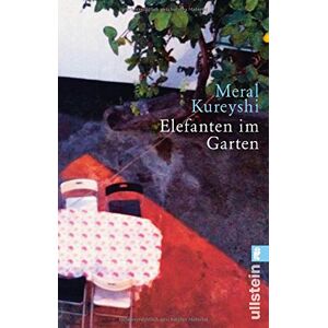 Meral Kureyshi - Elefanten im Garten: Roman - Preis vom 15.06.2026 05:30:30 h Meral Kureyshi - Elefanten im Garten: Roman - Preis vom 15.06.2026 05:30:30 h