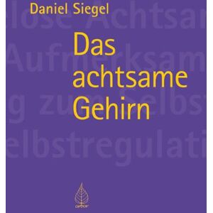 Daniel Siegel - Das achtsame Gehirn - Preis vom 13.06.2026 05:28:29 h Daniel Siegel - Das achtsame Gehirn - Preis vom 13.06.2026 05:28:29 h