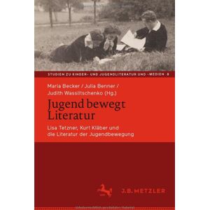 Becker Jugend bewegt Literatur: Lisa Tetzner, Kurt Kläber und die Literatur der Jugendbewegung (Studien zu Kinder- und Jugendliteratur und -medien, 8, Band 8) - Preis vom 13.06.2026 05:28:29 h Becker Jugend bewegt Literatur: Lisa Tetzner, Kurt Kläber und die Literatur der Jugendbewegung (Studien zu Kinder- und Jugendliteratur und -medien, 8, Band 8) - Preis vom 13.06.2026 05:28:29 h