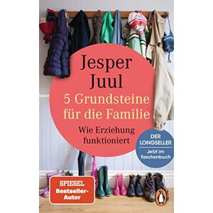 Jesper Juul - 5 Grundsteine für die Familie: Wie Erziehung funktioniert - Preis vom 12.06.2026 05:40:31 h Jesper Juul - 5 Grundsteine für die Familie: Wie Erziehung funktioniert - Preis vom 12.06.2026 05:40:31 h