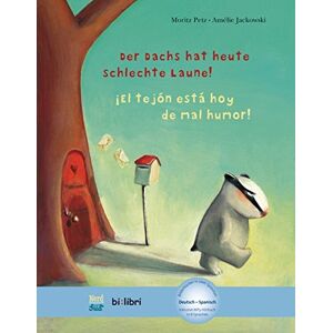 Moritz Petz - Der Dachs hat heute schlechte Laune!: Kinderbuch Deutsch-Spanisch mit MP3-Hörbuch als Download - Preis vom 16.06.2026 05:30:18 h Moritz Petz - Der Dachs hat heute schlechte Laune!: Kinderbuch Deutsch-Spanisch mit MP3-Hörbuch als Download - Preis vom 16.06.2026 05:30:18 h