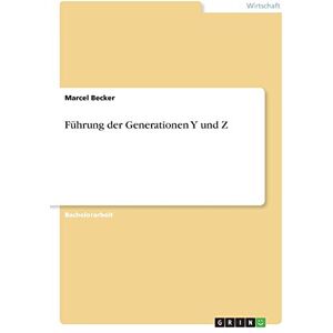 Becker Führung der Generationen Y und Z - Preis vom 15.06.2026 05:30:30 h Becker Führung der Generationen Y und Z - Preis vom 15.06.2026 05:30:30 h