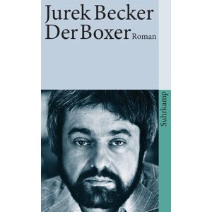 Becker Der Boxer: Roman (suhrkamp taschenbuch) - Preis vom 11.06.2026 05:43:19 h Becker Der Boxer: Roman (suhrkamp taschenbuch) - Preis vom 11.06.2026 05:43:19 h