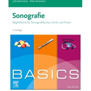 Julia Banholzer - BASICS Sonografie - Preis vom 15.06.2026 05:30:30 h Julia Banholzer - BASICS Sonografie - Preis vom 15.06.2026 05:30:30 h