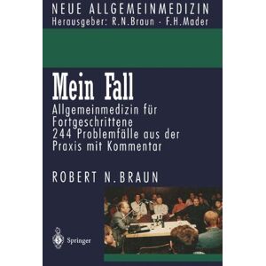 Braun Mein Fall: Allgemeinmedizin für Fortgeschrittene (Neue Allgemeinmedizin) - Preis vom 15.06.2026 05:30:30 h Braun Mein Fall: Allgemeinmedizin für Fortgeschrittene (Neue Allgemeinmedizin) - Preis vom 15.06.2026 05:30:30 h