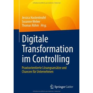 Jessica Hastenteufel - Digitale Transformation im Controlling: Praxisorientierte Lösungsansätze und Chancen für Unternehmen - Preis vom 16.06.2026 05:30:18 h Jessica Hastenteufel - Digitale Transformation im Controlling: Praxisorientierte Lösungsansätze und Chancen für Unternehmen - Preis vom 16.06.2026 05:30:18 h