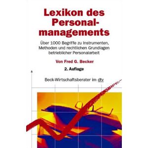 Becker Lexikon des Personalmanagements: Über 1000 Begriffe zu Instrumenten, Methoden und rechtlichen Grundlagen betrieblicher Personalarbeit - Preis vom 15.06.2026 05:30:30 h Becker Lexikon des Personalmanagements: Über 1000 Begriffe zu Instrumenten, Methoden und rechtlichen Grundlagen betrieblicher Personalarbeit - Preis vom 15.06.2026 05:30:30 h