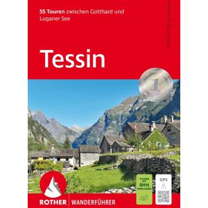 Heinrich Bauregger - Tessin: 55 Touren zwischen Gotthard und Luganer See. Mit GPS-Tracks (Rother Wanderführer) - Preis vom 11.06.2026 05:43:19 h Heinrich Bauregger - Tessin: 55 Touren zwischen Gotthard und Luganer See. Mit GPS-Tracks (Rother Wanderführer) - Preis vom 11.06.2026 05:43:19 h