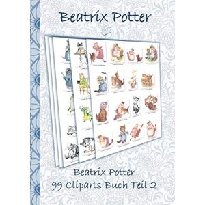 Beatrix Potter - Beatrix Potter 99 Cliparts Buch Teil 2 ( Peter Hase ): Sticker, Icon, Clipart, Cliparts, download, Internet, Dropbox, Original, Filzer, Bleistift, ... Erwachsene, Geschenkbuch, Geschenk - Preis vom 14.06.2026 05:24:48 h Beatrix Potter - Beatrix Potter 99 Cliparts Buch Teil 2 ( Peter Hase ): Sticker, Icon, Clipart, Cliparts, download, Internet, Dropbox, Original, Filzer, Bleistift, ... Erwachsene, Geschenkbuch, Geschenk - Preis vom 14.06.2026 05:24:48 h