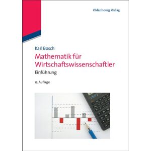 Bosch Mathematik für Wirtschaftswissenschaftler: Einführung - Preis vom 13.06.2026 05:28:29 h Bosch Mathematik für Wirtschaftswissenschaftler: Einführung - Preis vom 13.06.2026 05:28:29 h