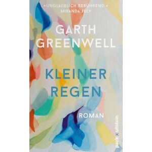 Garth Greenwell - Kleiner Regen - Preis vom 16.06.2026 05:30:18 h Garth Greenwell - Kleiner Regen - Preis vom 16.06.2026 05:30:18 h