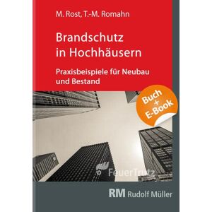 Michael Rost - Brandschutz in Hochhäusern - mit E-Book: Praxisbeispiele für Neubau und Bestand - Preis vom 13.06.2026 05:28:29 h Michael Rost - Brandschutz in Hochhäusern - mit E-Book: Praxisbeispiele für Neubau und Bestand - Preis vom 13.06.2026 05:28:29 h