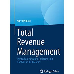 Marc Total Revenue Management: Fallstudien, bewährte Praktiken und Einblicke in die Branche - Preis vom 16.06.2026 05:30:18 h Marc Total Revenue Management: Fallstudien, bewährte Praktiken und Einblicke in die Branche - Preis vom 16.06.2026 05:30:18 h