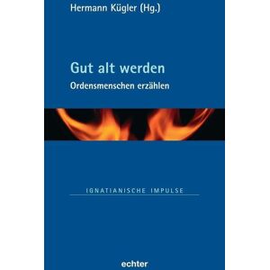 Gut alt werden - Preis vom 16.06.2026 05:30:18 h Gut alt werden - Preis vom 16.06.2026 05:30:18 h