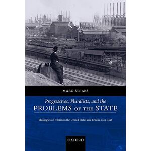 Marc Progressives, Pluralists, and the Problems of the State : Ideologies of Reform in the United States and Britain, 1909-1926: Ideologies of Reform in the United States and Britain, 1909-1926 - Preis vom 16.06.2026 05:30:18 h Marc Progressives, Pluralists, and the Problems of the State : Ideologies of Reform in the United States and Britain, 1909-1926: Ideologies of Reform in the United States and Britain, 1909-1926 - Preis vom 16.06.2026 05:30:18 h