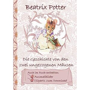 Beatrix Potter - Die Geschichte von den zwei ungezogenen Mäusen (inklusive Ausmalbilder und Cliparts zum Download): The Tale of Two Bad Mice, Ausmalbuch, Malbuch, ... Erwachsene, Geschenkbuch, Geschenk - Preis vom 16.06.2026 05:30:18 h Beatrix Potter - Die Geschichte von den zwei ungezogenen Mäusen (inklusive Ausmalbilder und Cliparts zum Download): The Tale of Two Bad Mice, Ausmalbuch, Malbuch, ... Erwachsene, Geschenkbuch, Geschenk - Preis vom 16.06.2026 05:30:18 h