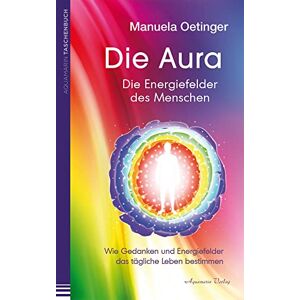 Manuela Oetinger - Die Aura – Die Energiefelder des Menschen: Wie Gedanken und Energiefelder das tägliche Leben bestimmen - Preis vom 12.06.2026 05:40:31 h Manuela Oetinger - Die Aura – Die Energiefelder des Menschen: Wie Gedanken und Energiefelder das tägliche Leben bestimmen - Preis vom 12.06.2026 05:40:31 h