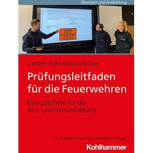 Carsten Hahn - Prüfungsleitfaden für die Feuerwehren: Eine Lernhilfe für die Aus- und Weiterbildung (Fachbuchreihe Brandschutz) - Preis vom 15.06.2026 05:30:30 h Carsten Hahn - Prüfungsleitfaden für die Feuerwehren: Eine Lernhilfe für die Aus- und Weiterbildung (Fachbuchreihe Brandschutz) - Preis vom 15.06.2026 05:30:30 h