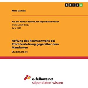 Marc Haftung des Rechtsanwalts bei Pflichtverletzung gegenüber dem Mandanten - Preis vom 16.06.2026 05:30:18 h Marc Haftung des Rechtsanwalts bei Pflichtverletzung gegenüber dem Mandanten - Preis vom 16.06.2026 05:30:18 h