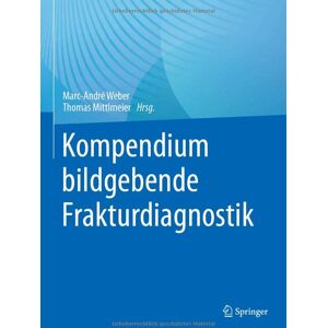 Marc Kompendium bildgebende Frakturdiagnostik - Preis vom 16.06.2026 05:30:18 h Marc Kompendium bildgebende Frakturdiagnostik - Preis vom 16.06.2026 05:30:18 h
