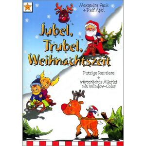 Funk Jubel, Trubel, Weihnachtszeit: Putzige Rentiere und winterliches Allerlei mit Window Color - Preis vom 12.06.2026 05:40:31 h Funk Jubel, Trubel, Weihnachtszeit: Putzige Rentiere und winterliches Allerlei mit Window Color - Preis vom 12.06.2026 05:40:31 h