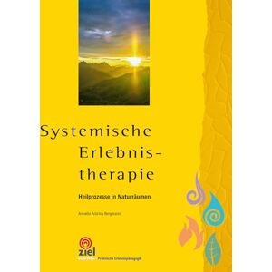 Bergmann Systemische Erlebnistherapie: Heilprozesse in Naturräumen (Gelbe Reihe: Praktische Erlebnispädagogik) - Preis vom 14.06.2026 05:24:48 h Bergmann Systemische Erlebnistherapie: Heilprozesse in Naturräumen (Gelbe Reihe: Praktische Erlebnispädagogik) - Preis vom 14.06.2026 05:24:48 h