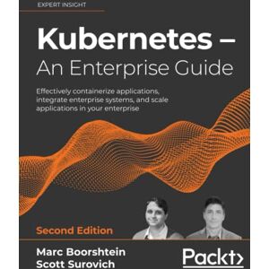 Marc Kubernetes – An Enterprise Guide: Effectively containerize applications, integrate enterprise systems, and scale applications in your enterprise, 2nd Edition - Preis vom 16.06.2026 05:30:18 h Marc Kubernetes – An Enterprise Guide: Effectively containerize applications, integrate enterprise systems, and scale applications in your enterprise, 2nd Edition - Preis vom 16.06.2026 05:30:18 h