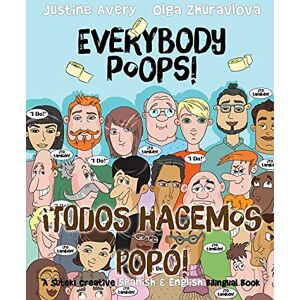 Avery Everybody Poops! / ¡Todos hacemos popó!: A Suteki Creative Spanish & English Bilingual Book (Everybody Potties! / ¡Todos a la Baci!) - Preis vom 15.06.2026 05:30:30 h Avery Everybody Poops! / ¡Todos hacemos popó!: A Suteki Creative Spanish & English Bilingual Book (Everybody Potties! / ¡Todos a la Baci!) - Preis vom 15.06.2026 05:30:30 h