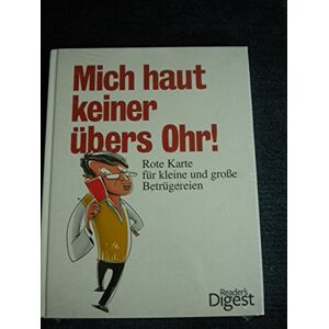 Mich haut keiner übers Ohr: Rote Karte für kleine und große Betrügereien - Preis vom 13.06.2026 05:28:29 h Mich haut keiner übers Ohr: Rote Karte für kleine und große Betrügereien - Preis vom 13.06.2026 05:28:29 h