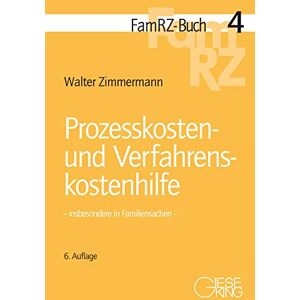 Walter Zimmermann - Prozesskosten- und Verfahrenskostenhilfe: insbesondere in Familiensachen (FamRZ-Buch) - Preis vom 14.06.2026 05:24:48 h Walter Zimmermann - Prozesskosten- und Verfahrenskostenhilfe: insbesondere in Familiensachen (FamRZ-Buch) - Preis vom 14.06.2026 05:24:48 h