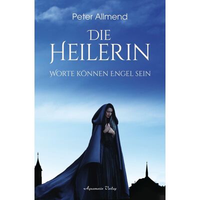 Peter Allmend - Die Heilerin: Worte können Engel sein - Preis vom 21.06.2026 05:42:24 h Peter Allmend - Die Heilerin: Worte können Engel sein - Preis vom 21.06.2026 05:42:24 h