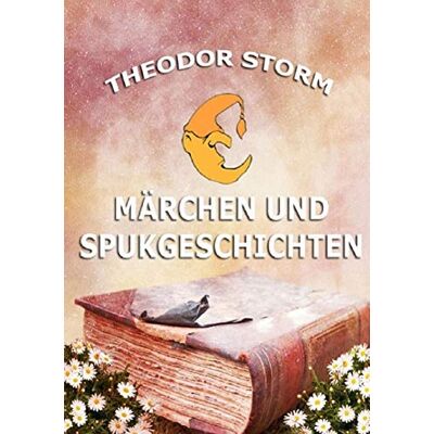 Storm Märchen und Spukgeschichten - Preis vom 24.06.2026 07:42:13 h Storm Märchen und Spukgeschichten - Preis vom 24.06.2026 07:42:13 h