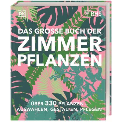 Zia Allaway - Das große Buch der Zimmerpflanzen: Über 330 Pflanzen – auswählen, gestalten, pflegen. Design-Ideen und Pflege-Knowhow im praktischen Nachschlagewerk - Preis vom 07.08.2026 11:47:26 h Zia Allaway - Das große Buch der Zimmerpflanzen: Über 330 Pflanzen – auswählen, gestalten, pflegen. Design-Ideen und Pflege-Knowhow im praktischen Nachschlagewerk - Preis vom 07.08.2026 11:47:26 h