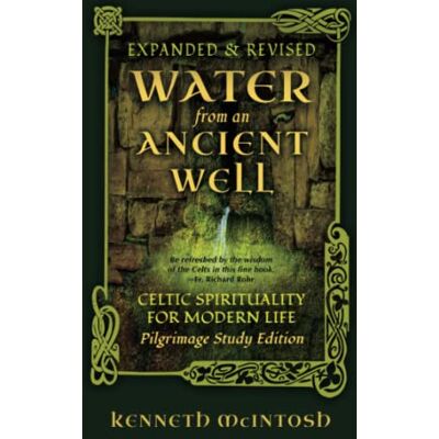 Kenneth McIntosh - Water from an Ancient Well: Celtic Spirituality for Modern Life: Pilgrimage Study Edition - Preis vom 22.09.2026 03:35:57 h Kenneth McIntosh - Water from an Ancient Well: Celtic Spirituality for Modern Life: Pilgrimage Study Edition - Preis vom 22.09.2026 03:35:57 h