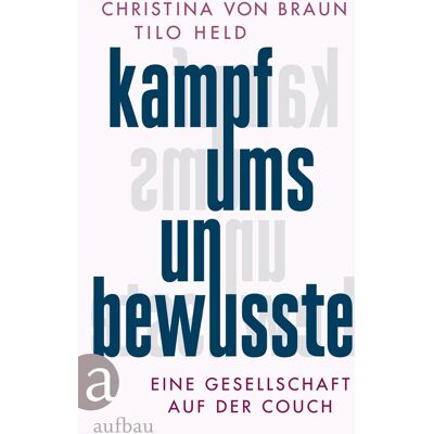 Braun Kampf ums Unbewusste: Eine Gesellschaft auf der Couch - Preis vom 16.06.2026 05:30:18 h Braun Kampf ums Unbewusste: Eine Gesellschaft auf der Couch - Preis vom 16.06.2026 05:30:18 h