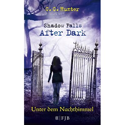 Hunter Shadow Falls - After Dark - Unter dem Nachthimmel: Band 2 - Preis vom 24.06.2026 07:42:13 h Hunter Shadow Falls - After Dark - Unter dem Nachthimmel: Band 2 - Preis vom 24.06.2026 07:42:13 h