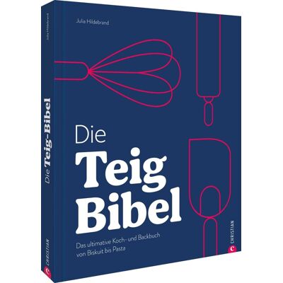 Hildebrand, Julia Ruby - Die Teig-Bibel: Das ultimative Grundlagenkoch- & Backbuch für Teige aller Art. Von Ausbackteigen über Pizza & Brot bis Rührkuchen - Preis vom 18.06.2026 05:44:55 h Hildebrand, Julia Ruby - Die Teig-Bibel: Das ultimative Grundlagenkoch- & Backbuch für Teige aller Art. Von Ausbackteigen über Pizza & Brot bis Rührkuchen - Preis vom 18.06.2026 05:44:55 h