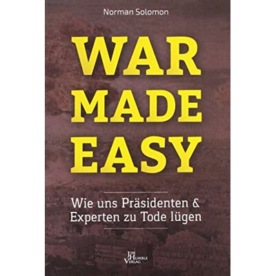 Norman War Made Easy: Wie uns Präsidenten und Experten zu Tode lügen - Preis vom 23.06.2026 11:45:09 h Norman War Made Easy: Wie uns Präsidenten und Experten zu Tode lügen - Preis vom 23.06.2026 11:45:09 h