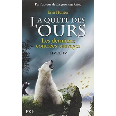 Hunter La quête des ours. Vol. 4. Les dernières contrées sauvages - Preis vom 24.06.2026 07:42:13 h Hunter La quête des ours. Vol. 4. Les dernières contrées sauvages - Preis vom 24.06.2026 07:42:13 h