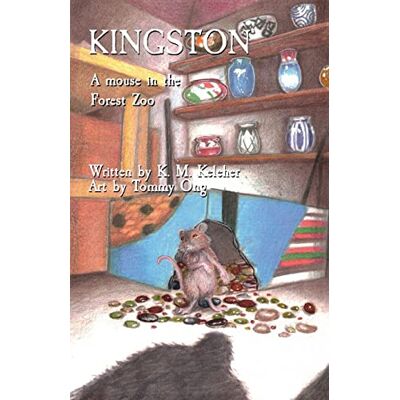 Keleher, K. M. - KINGSTON: A mouse in the Forest Zoo - Preis vom 22.09.2026 03:35:57 h Keleher, K. M. - KINGSTON: A mouse in the Forest Zoo - Preis vom 22.09.2026 03:35:57 h