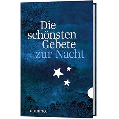 Redaktion Camino - Die schönsten Gebete zur Nacht - Preis vom 24.06.2026 19:44:00 h Redaktion Camino - Die schönsten Gebete zur Nacht - Preis vom 24.06.2026 19:44:00 h