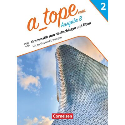 A_tope.com - Spanisch Spätbeginner Bayern - Ausgabe 2023 - Band 2: Grammatik zum Nachschlagen und Üben - Mit Audios und Lösungen - Preis vom 22.06.2026 11:45:37 h A_tope.com - Spanisch Spätbeginner Bayern - Ausgabe 2023 - Band 2: Grammatik zum Nachschlagen und Üben - Mit Audios und Lösungen - Preis vom 22.06.2026 11:45:37 h